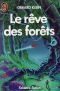 [La Saga d'Argyre 01] • Le Rêve Des Forêts